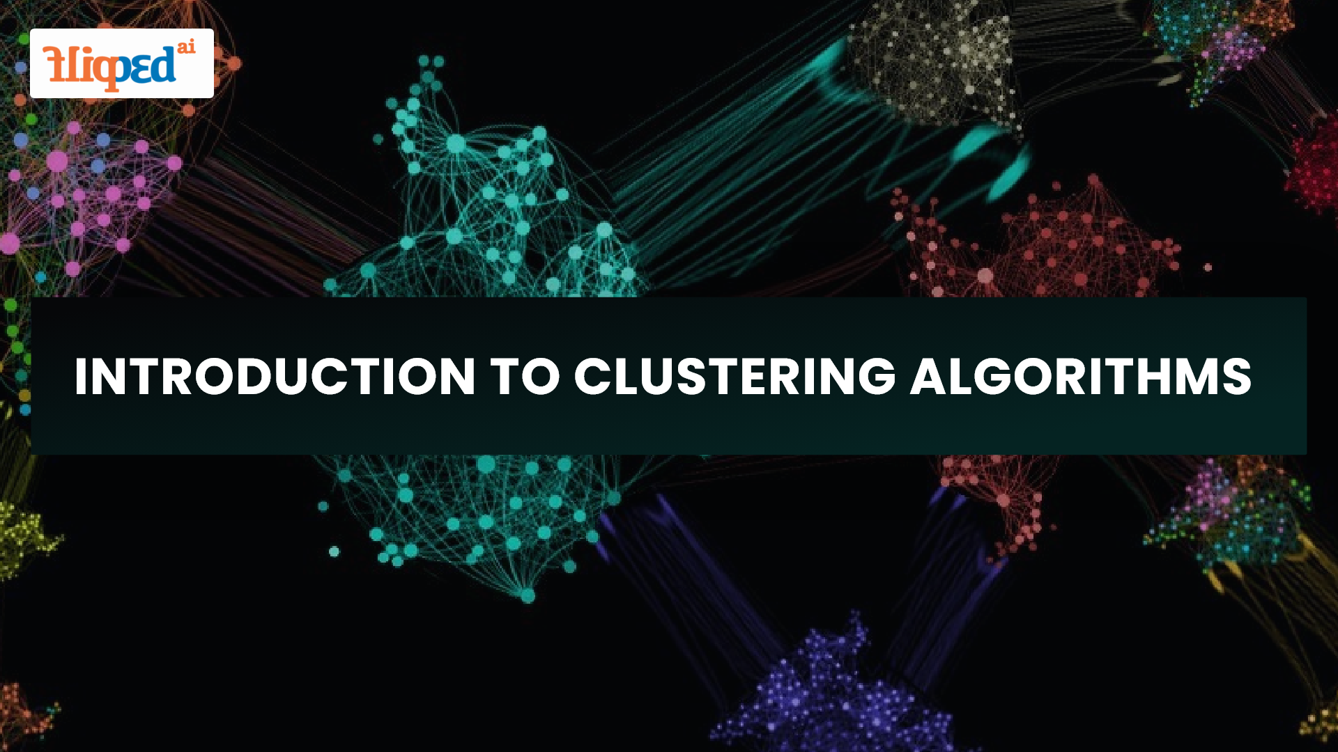 Introduction to Clustering Algorithms